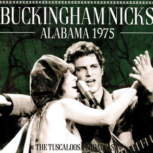 Buckingham Nicks - Alabama 1975 - Zortam Music