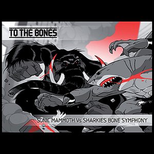 Sharkie's Bone Symphony / Sonic Mammoth