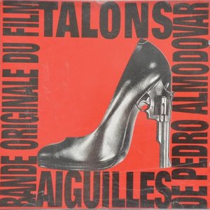 Talons Aiguilles De Pedro Almodovar