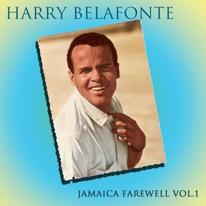 Jamaica Farewell, Vol.1