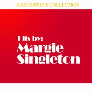 Hits by Margie Singleton