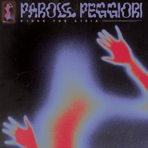 Parole Peggiori - Single