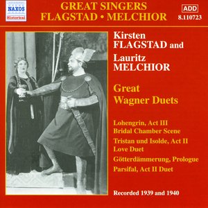 Flagstad, Kirsten / Melchior, Lauritz: Great Wagner Duets (1939-1940)