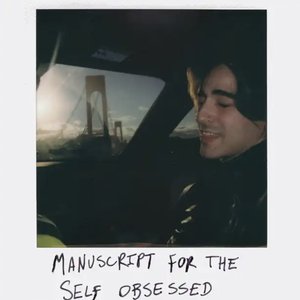Manuscript for the Self Obsessed