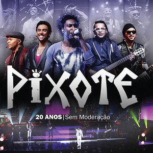 Pixote 20 Anos Sem Moderação