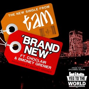 Brand New (feat. Choclair & Bmoney Grenier)