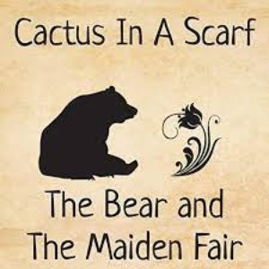 The Bear and the Maiden Fair