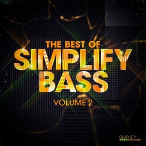 The Best Of Simplify Bass: Volume 2