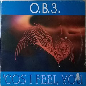 'Cos I Feel You