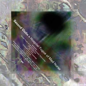 Hospital Fugue of Mad Nurse