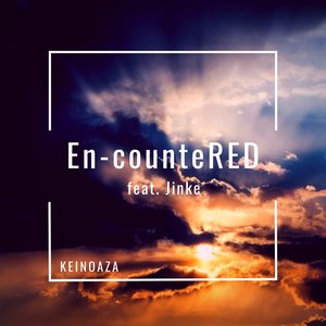 En-counteRED (feat. Jinke)