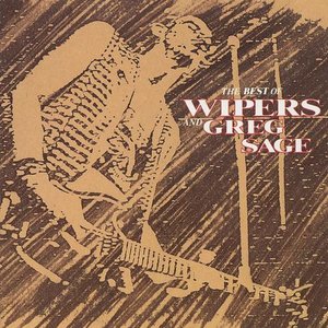 'Best Of The Wipers And Greg Sage'の画像