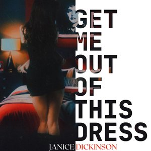 Get Me Out Of This Dress