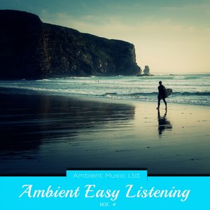 Ambient Easy Listening, Vol. 4