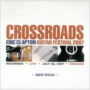 Crossroads Guitar Festival 2007