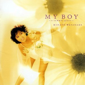 MY BOY -a summer place-