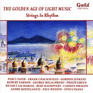 The Golden Age of Light Music: Strings In Rhythm