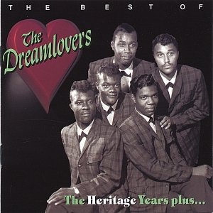 The Best Of The Dreamlovers - The Heritage Years Plus...