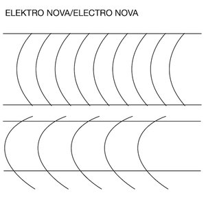 Elektro Nova / Electro Nova