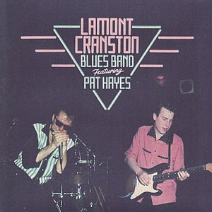 Lamont Cranston Blues Band Featuring Pat Hayes