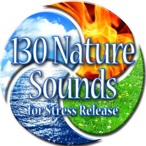 130 Nature Sounds for Stress Release0