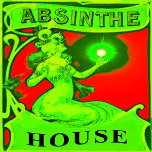 “ABSINTHE HOUSE”的封面