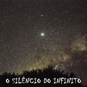 O Silêncio do Infinito