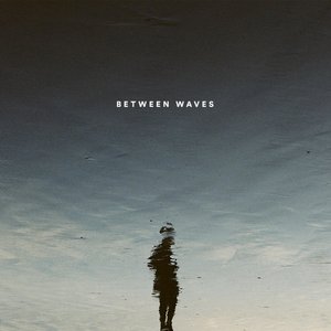 Between Waves