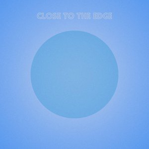 Close To The Edge