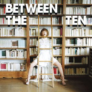 BETWEEN THE TEN