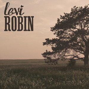Levi Robin - EP