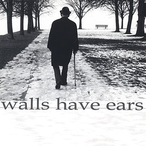 Walls Have Ears