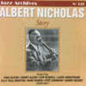 Albert Nicholas Story 1926-1947 (Jazz Archives No. 127)