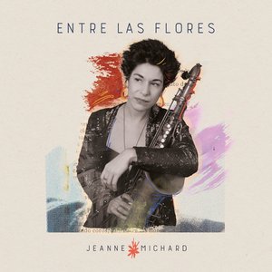 Entre Las Flores (feat. Natascha Rogers, Clément Simon, Pedro Barrios & Maurizio Congiu)