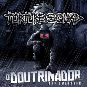 O Doutrinador / The Awakener - Single