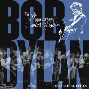 Bob Dylan: The 30th Anniversary Concert Celebration (Deluxe Edition)