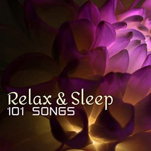 Relax & Sleep - 101 Songs to Help You Meditate in Nature, Better Meditation Nature Edition, Relaxation and Yoga Spa Music
