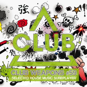 Club Session Pres. Club Weapons No. 59