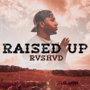 Raised Up