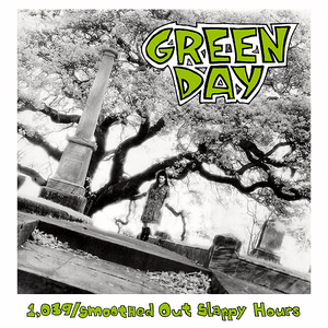 Green Day - (1990) 1039 Smoothed Out Slappy Hours - Zortam Music