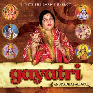 Gayatri By Anuradha Paudwal