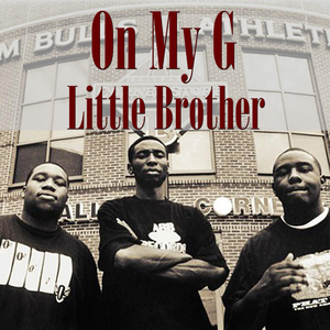 Little Brother - On My G - Zortam Music