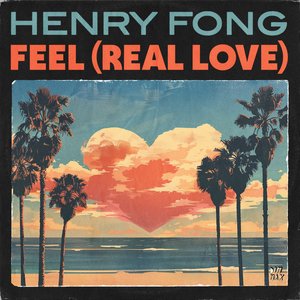 Feel (Real Love) - Single