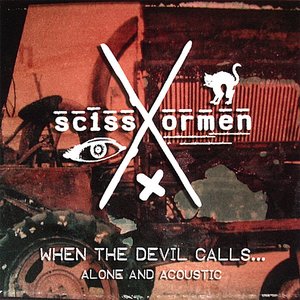 When the Devil Calls...