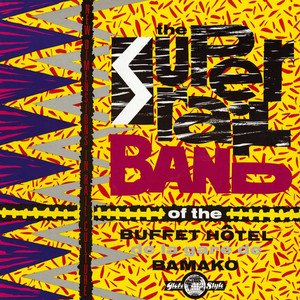 Super Rail Band Of The Buffet Hotel De La Gare De Bamako, Mali