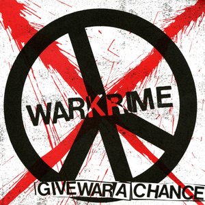 Give War A Chance [Explicit]
