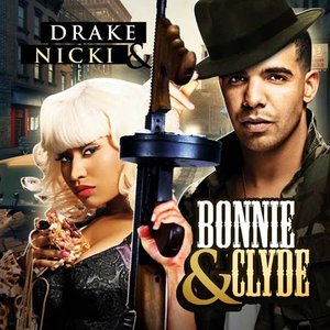 Drake & Nicki Minaj - Bonnie &Amp; Clyde - Zortam Music