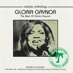 Coleção Anthology: The Best of Gloria Gaynor