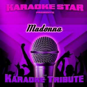 Karaoke Star Presents - Madonna