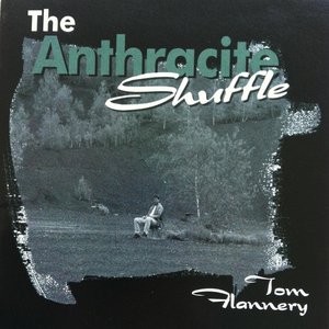 The Anthracite Shuffle